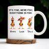 It's Fine, We're Fine, Everything Is Fine With Roosters - Personalized Custom Coffee Mug - COL106_MG