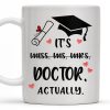 It's Miss Doctor Actually With Graduation Cap and Hearts - Personalized Custom Coffee Mug - DOC044_MG
