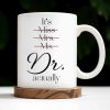 It's Miss Mrs Ms Dr. Actually, Medical Coat and Stethoscope - Personalized Custom Coffee Mug - DOC016_MG