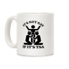 Its Not Gay If Its TSA Coffee Mug