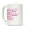 It's Okay To Be Literally Just Vibing Coffee Mug