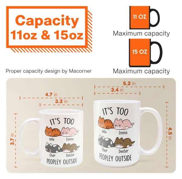 It's Too Peopley Outside - Personalized Mug