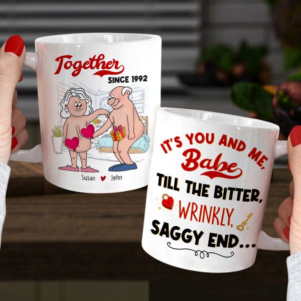 It's You And Me Babe Till The Bitter Wrinkly Saggy End, Valentine's Day Funny Old Couple