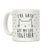 I've Gato Get My Life Together Coffee Mug