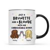 Just a Brunette and a Blonde with an Unbreakable Bond Personalized Mug
