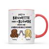 Just a Brunette and a Blonde with an Unbreakable Bond Personalized Mug