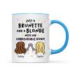 Just a Brunette and a Blonde with an Unbreakable Bond Personalized Mug