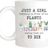 Just a Girl Standing in Front of Her Plants Asking Them Not to Die Coffee Mug Funny Plant Lover Gift