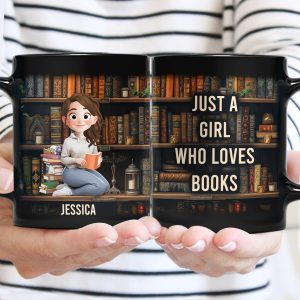 Just A Girl Who Loves Books - Personalized Mug | CLB1