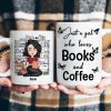 Just A Girl Who Loves Books And Coffee - Personalized Mug
