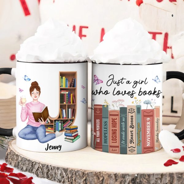 Just A Girl Who Loves Books, Personalize Accent Mug, Gifts For Book Lover