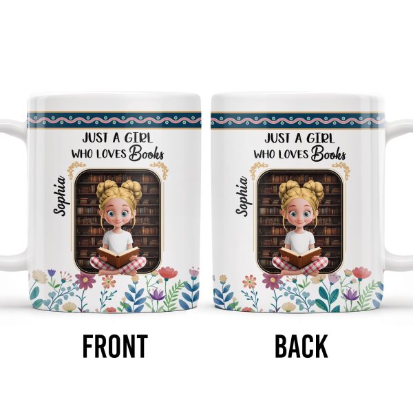 Just A Girl Who Loves Books With Floral Design - Personalized Custom Coffee Mug - BLV056_MG