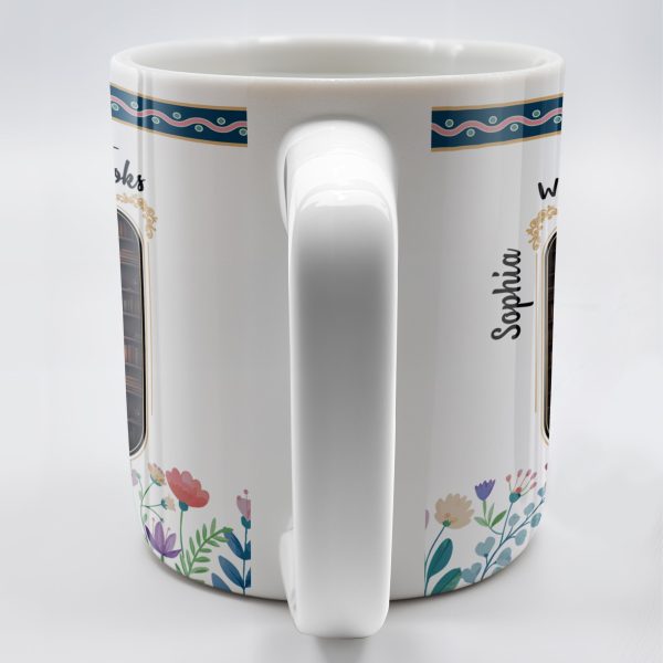 Just A Girl Who Loves Books With Floral Design - Personalized Custom Coffee Mug - BLV056_MG