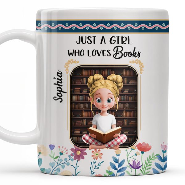 Just A Girl Who Loves Books With Floral Design - Personalized Custom Coffee Mug - BLV056_MG