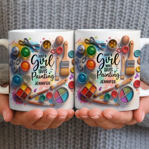Just A Girl Who Loves Painting With Paints And Brushes - Personalized Custom Coffee Mug - HOB010_MG