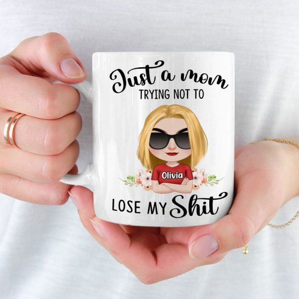 Just A Mom Trying Not To Lose My Shit, Personalized Mug, Gift For Mom, Mother's Day Gift, Chibi Woman With Crossed Arms