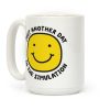 Just Another Day In The Simulation Smiley Coffee Mug