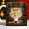 Just One More Chapter with Cute Young Reader - Personalized Custom Coffee Mug - BLV014_MG
