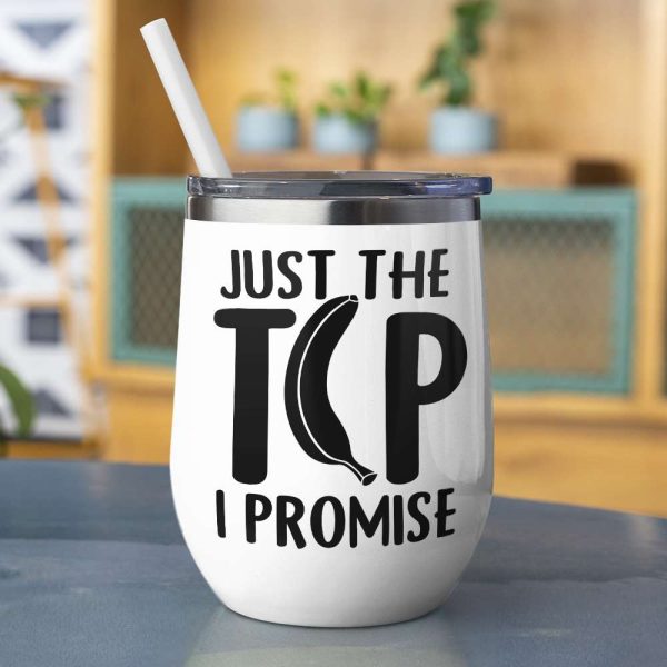 Just The Tip I Promise, Personalized Naughty Couple Mug Wine Tumbler Accent Mug, Gift For Couple