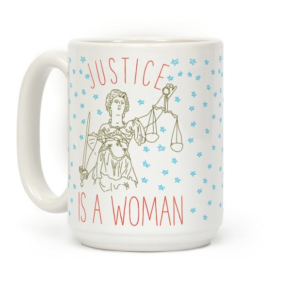 Justice is a Woman Coffee Mug