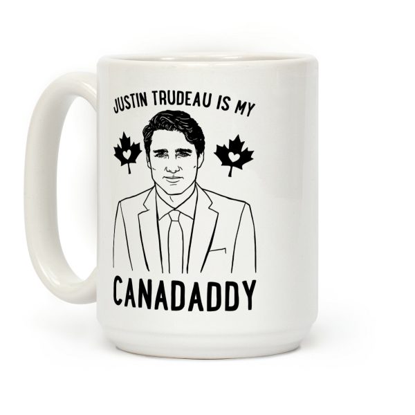 Justin Trudeau Is My Canadaddy Parody Coffee Mug