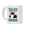 Killer Party Dude Coffee Mug
