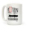Kitten We All Meow Down Here Parody Coffee Mug