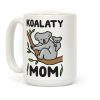 Koalaty Mom Koala Coffee Mug