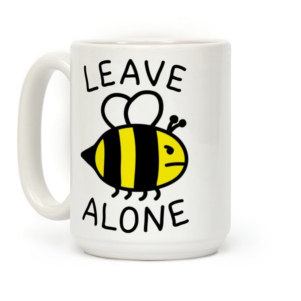 Leave Bee Alone Coffee Mug