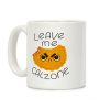 Leave Me Calzone Coffee Mug