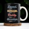 Legend Since 1960, Husband Since 1991, Daddy Since 1993, Grandpa Since 2020 - Personalized Custom Coffee Mug - DAD160_MG