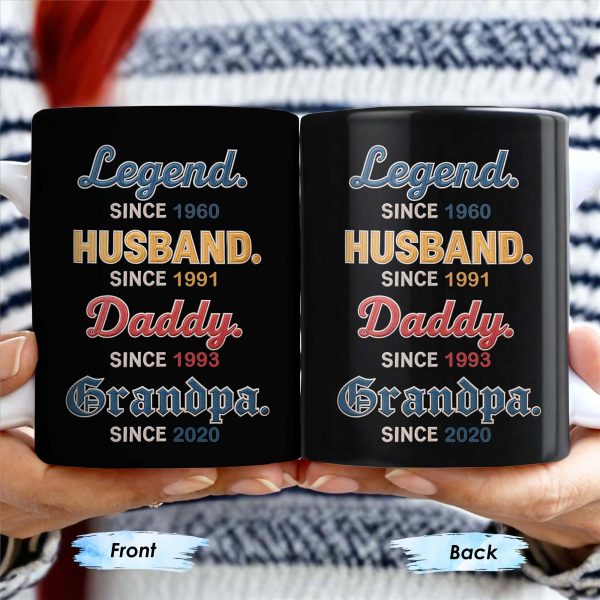 Legend Since 1960, Husband Since 1991, Daddy Since 1993, Grandpa Since 2020 - Personalized Custom Coffee Mug - DAD160_MG
