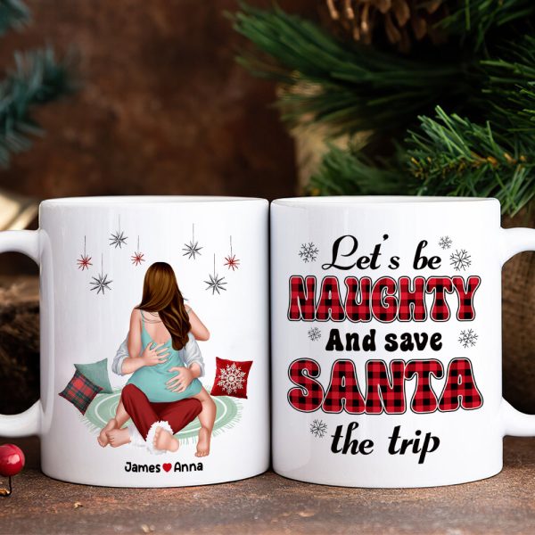 Let's Be Naughty And Safe Santa The Trip, Couple Gift, Personalized Mug, Funny Couple Coffee Mug, Christmas Gift