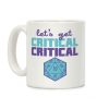 Let's Get Critical Dice Coffee Mug