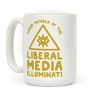 Liberal Media Illuminati Coffee Mug