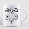Life Is Better With Dog Head Outline Gift For Dog Lovers Personalized Mug