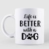 Life Is Better With Dog Wiggle Butt Personalized Coffee Mug
