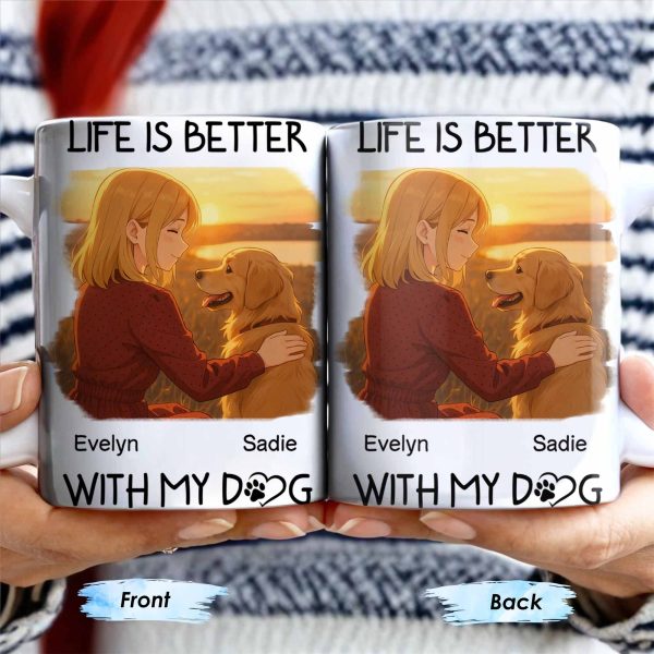 Life Is Better With My Dog Featuring Girl and Dog - Personalized Custom Coffee Mug - DOG054_MG