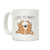 Life Is Ruff Corgi Coffee Mug