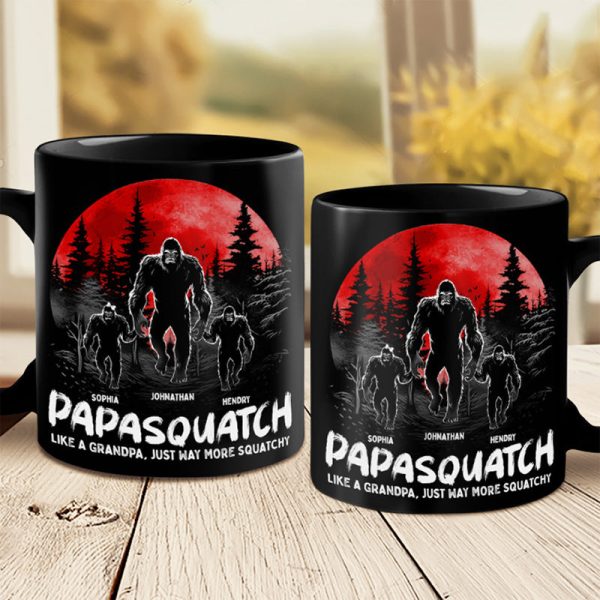 Like A Daddy Just More Squatchy - Family Personalized Custom Black Mug - Gift For Dad, Grandpa