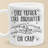 Like Father Like Daughter - Family Personalized Custom 3D Inflated Effect Printed Mug - Father's Day, Gift For Dad