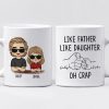 Like Father Like Daughter - Family Personalized Custom Mug - Gift For Family Members
