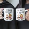 Like Father Like Daughter New Version - Personalized Mug