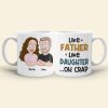 Like Father Like Daughter, Oh Crap, Gift For Dad, Personalized Mug, Funny Dad And Kid Mug, Father's Day Gift 06QHHN020523HH