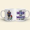 Like Father Like Daughter Personalized Coffee Mug DR-WHM-03QHDT130523TM