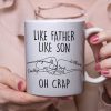Like Father Like Son Father's Day Mug Personalized Gift T286 890787