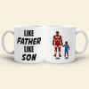 Like Father Like Son Personalized Mug, Gift For Family