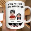 Like Mother Father Like Daughter Son Oh Crap Pixel Art - Personalized Mug