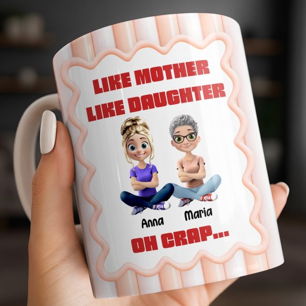 Like Mother Like Daughter, Animated Characters - Personalized Custom Coffee Mug - DAU295_MG