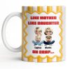 Like Mother Like Daughter, Animated Characters - Personalized Custom Coffee Mug - DAU295_MG